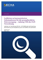 Leitlinien zu harmonisierten Informationen für die gesundheitliche Notversorgung –Anhang VIII der CLP-Verordnung