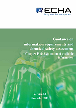 Guidance on information requirements and chemical safety assessment Chapter R.4: Evaluation of available information
