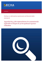 Guidance on information requirements and chemical safety assessment Appendix R14-4 Recommendations for nanomaterials applicable to Chapter R.14 Occupational exposure estimation