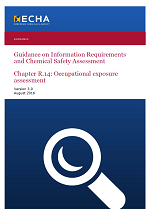 Guidance on Information Requirements and Chemical Safety Assessment Chapter R.14: Occupational exposure assessment