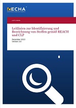 Leitlinien zur Identifizierung und Bezeichnung von Stoffen gemäß REACH und CLP